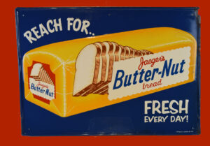 Butter Nut Bread Embossed Tin Sign 1954 Jaeger