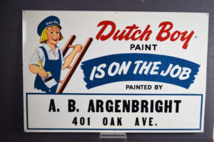 Dutch Boy Paint Is On The Job Painted By Metal Painters Sign