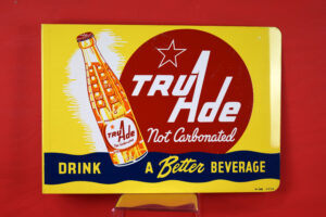1954 Tru Ade Orange Drink Not Carbonated Metal Flange Sign