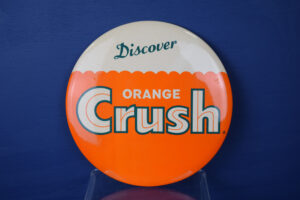Discover Orange Crush Round Celluloid Easel Back Sign