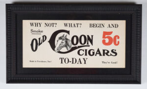 Old Coon Cigars 5 Cents Cigars Today Framed Paper Sign
