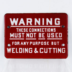 Porcelain Industrial Warning Sign Welding And Cutting Sign