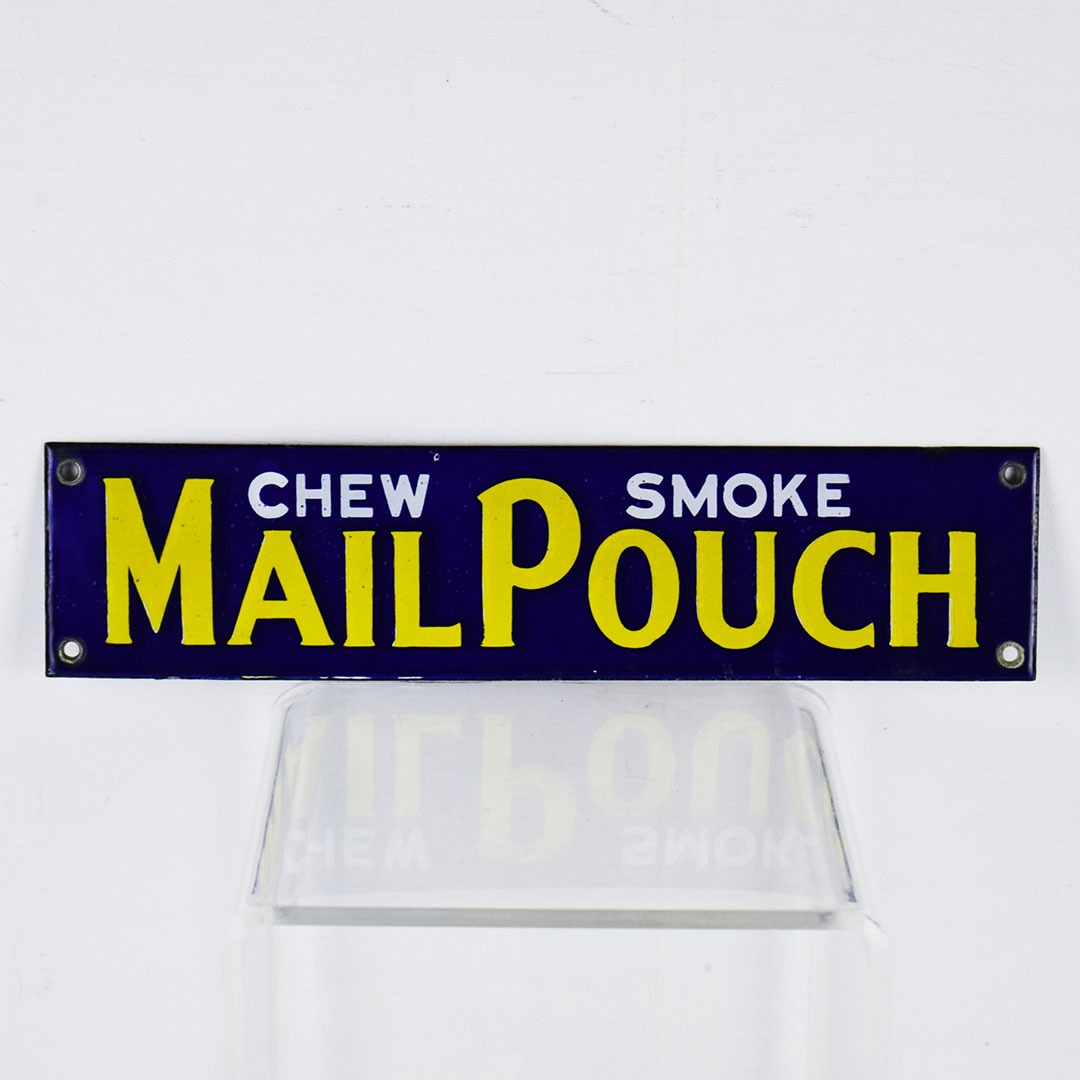 Chew Smoke Mail Pouch Tobacco Porcelain Door Push Sign Discover Studebaker's Vintage Treasures