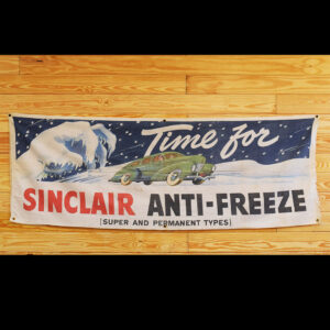 Time For Sinclair Anti-Freeze Advertising Cloth Banner 1930s