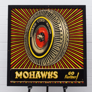 Mohawks Go Further Corrugated Paper Cord Balloon Tire Sign