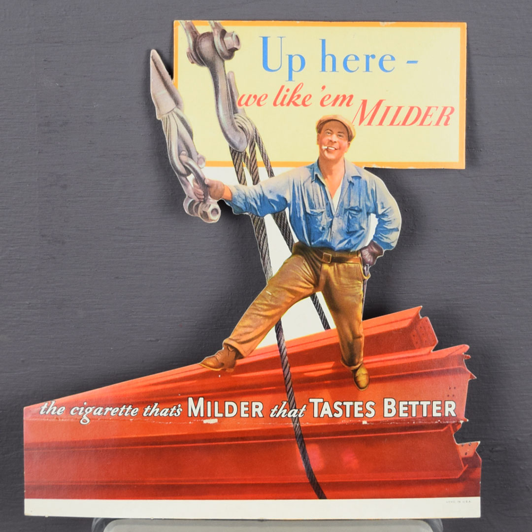 Chesterfield Cigarettes Steelworker Die Cut Cardboard Sign