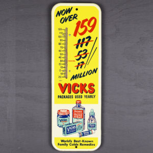 Vicks Cold Remedies Single Sided Tin Thermometer 1950s