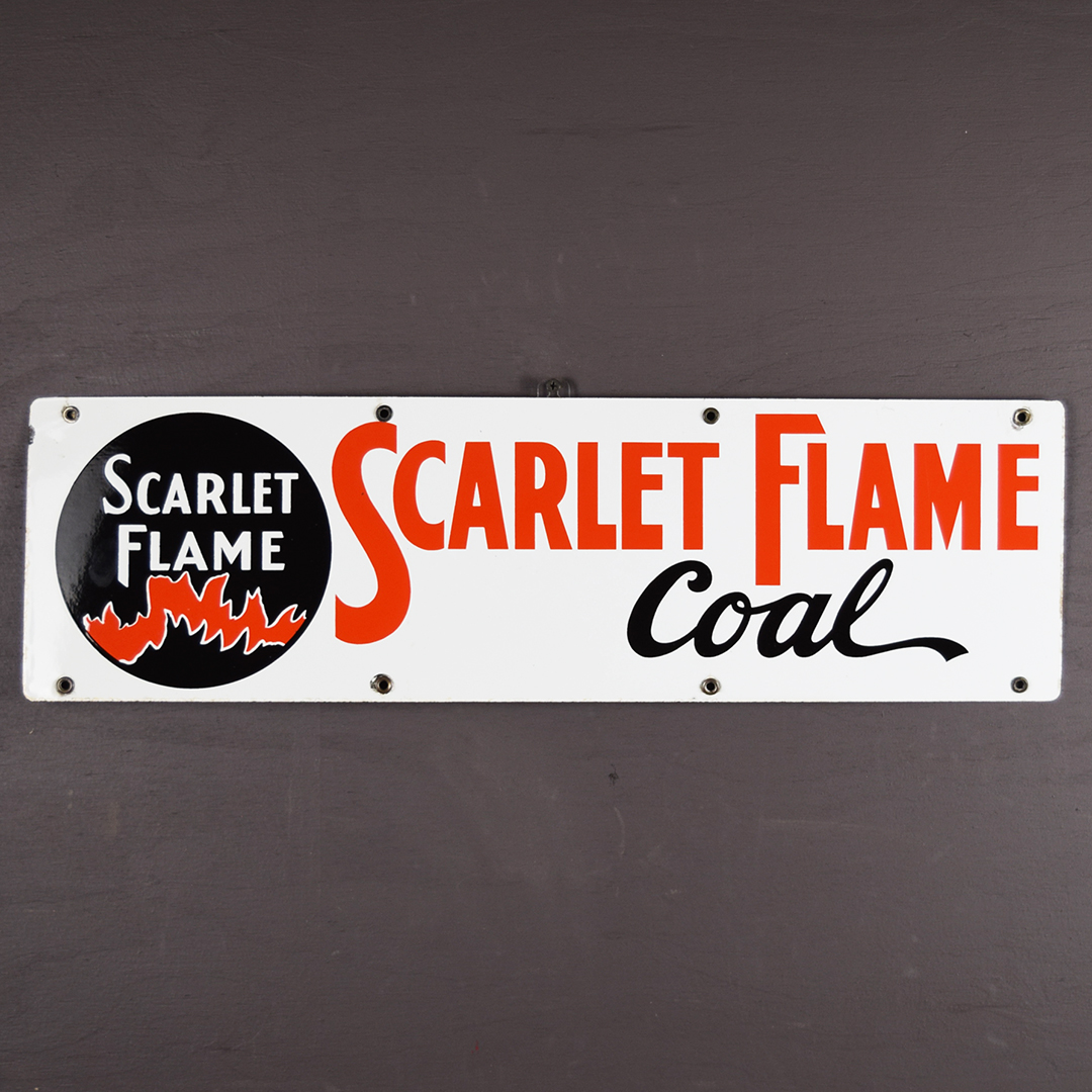 Scarlet Flame Coal Single Sided Porcelain Sign TAC# 039745