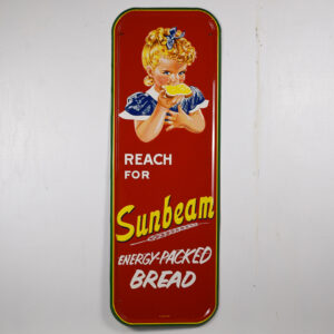Reach For Sunbeam Energy Packed Bread Vertical Metal Sign
