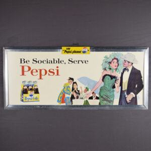 Pepsi Be Sociable, Serve Pepsi Cardboard Sign Aluminum Frame